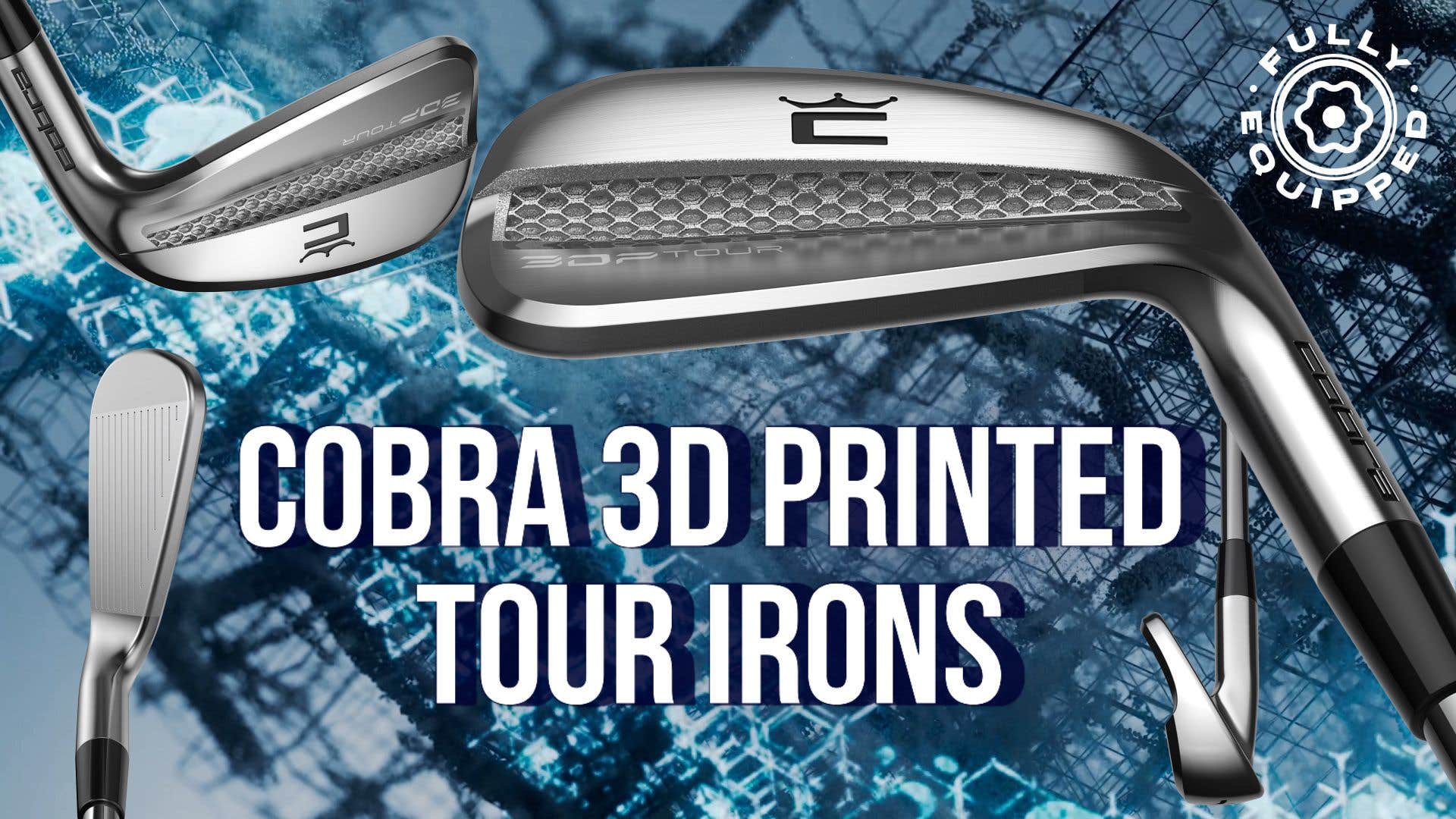 What we learned from testing Cobra's new 3DP Tour Irons 