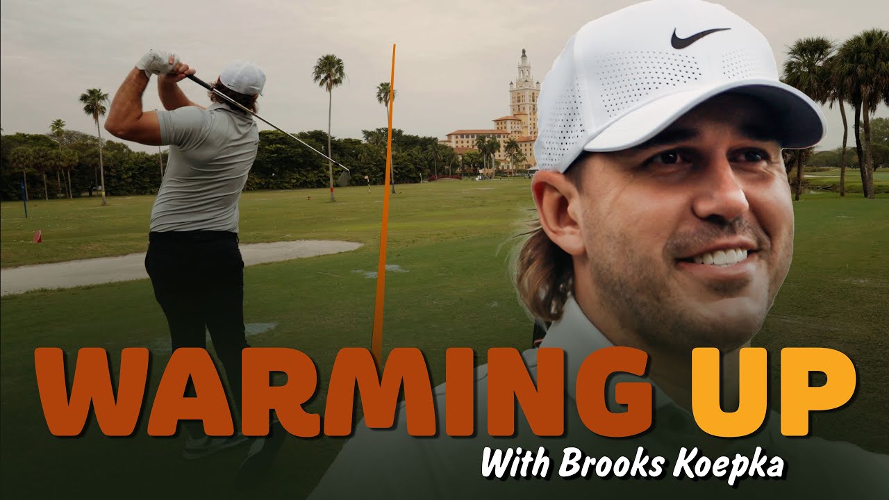 Warming Up with Brooks Koepka