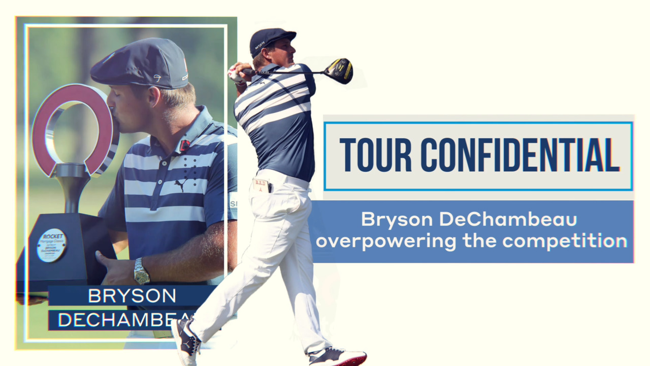 Tour Confidential: Bryson DeChambeau overpowers competition in Detroit
