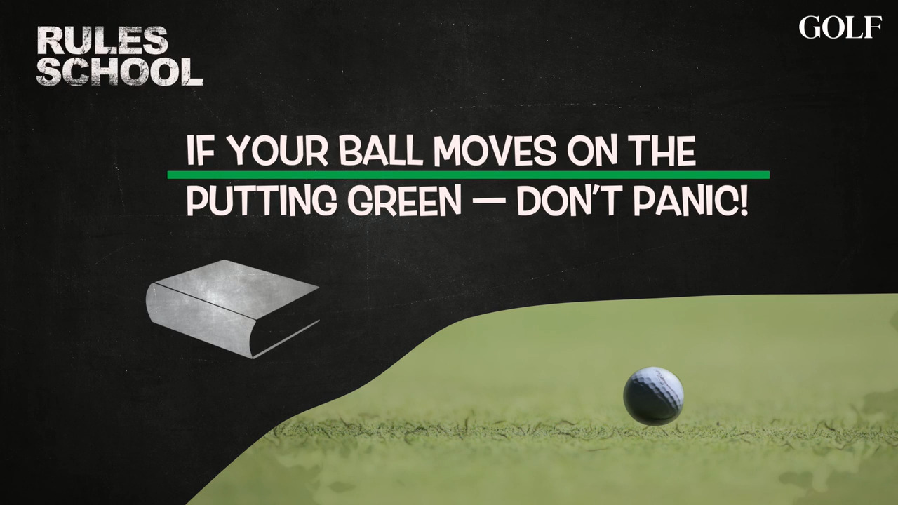 Rules School: If your ball moves on a putting green - don't panic!