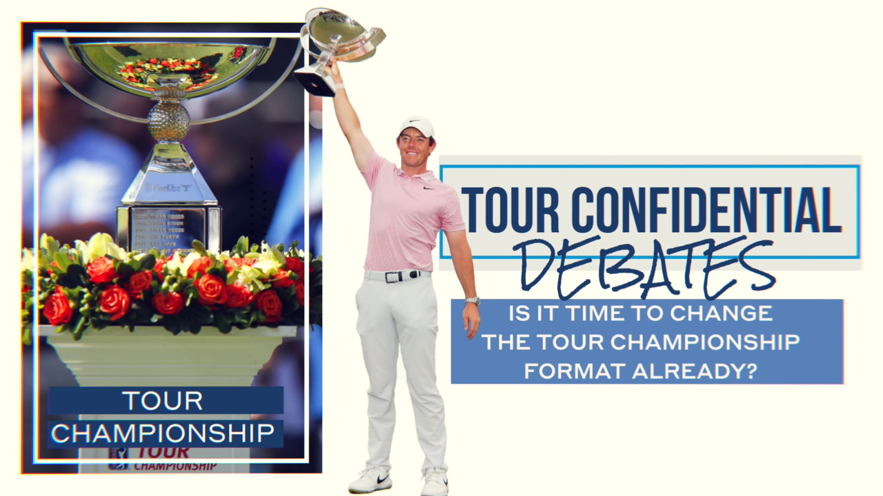 Tour Confidential Debates: Is it time to change the Tour Championship format?