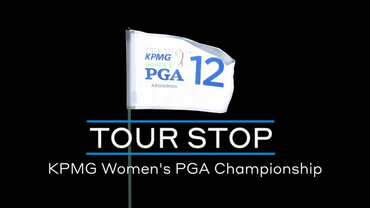 Tour Stop: KPMG Women's PGA Championship