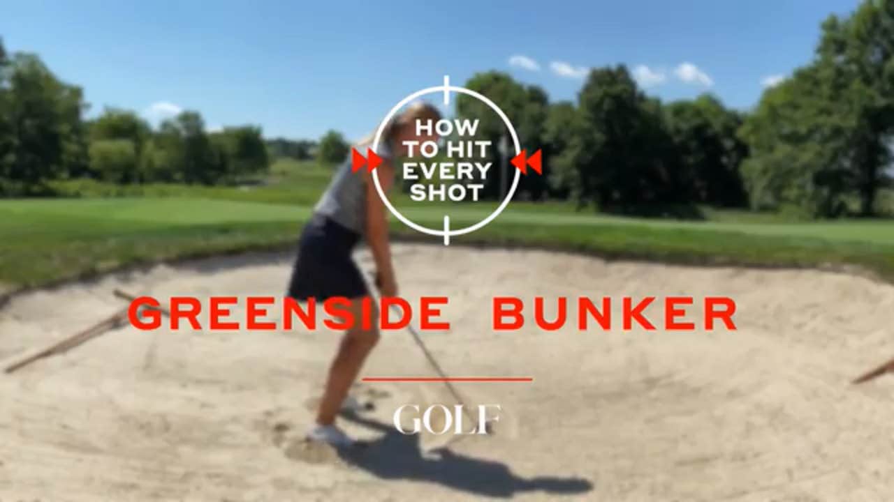 How To Hit Every Shot: Greenside Bunker