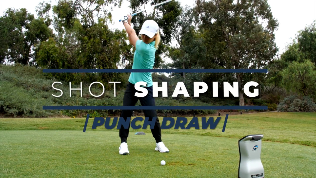 Shot Shaping with Danielle Kang: Punch Draw