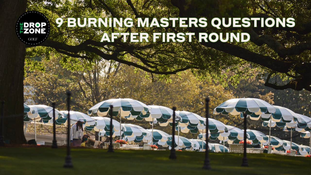 Drop Zone: 9 burning Masters questions after the first round