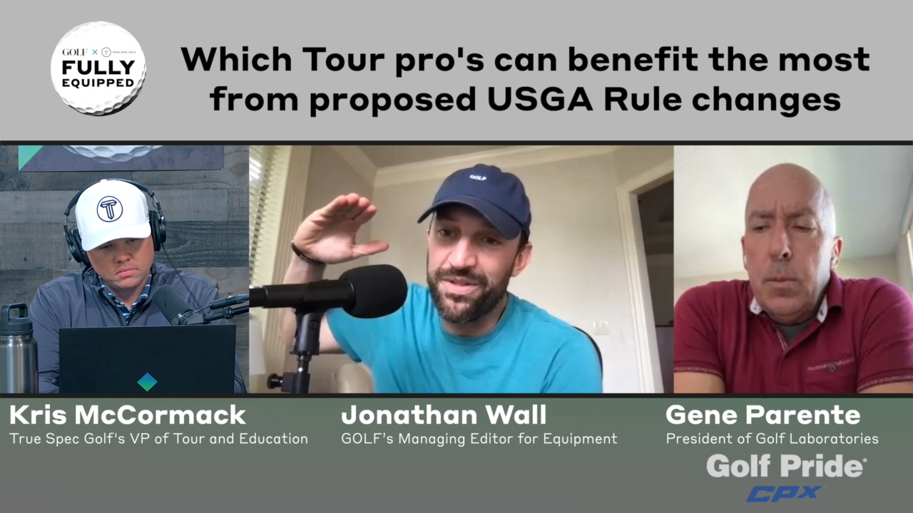 Fully Equipped: Which Tour pros can benefit the most from proposed USGA Rule changes