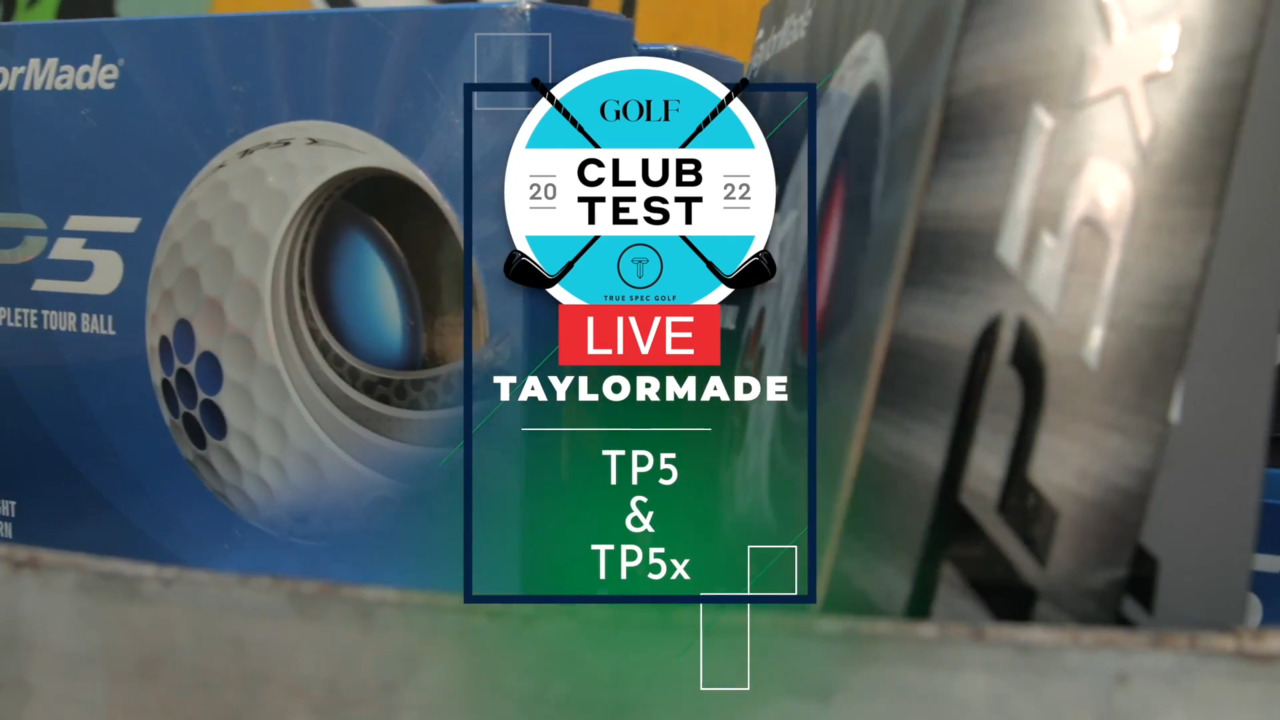 ClubTest Live: Is TaylorMade's TP5 or TP5x the better fit for you?